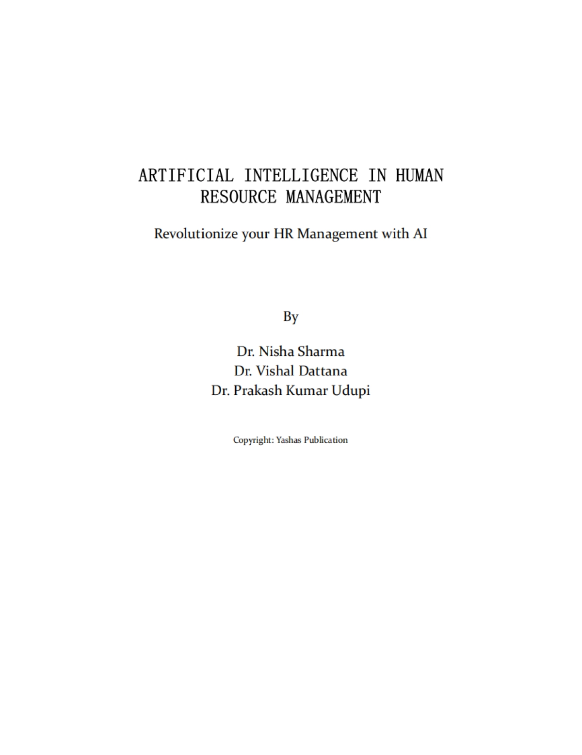 2023年人工智能在人力资源管理中的应用：用AI革命性地改造人力资源管理报告（英文版）-Yashas Publication_第2页