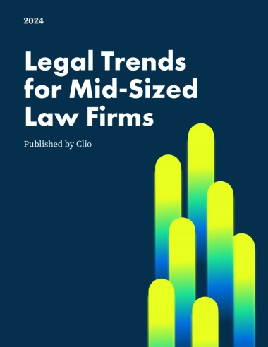 【Clio】2024年中型律师事务所的法律趋势