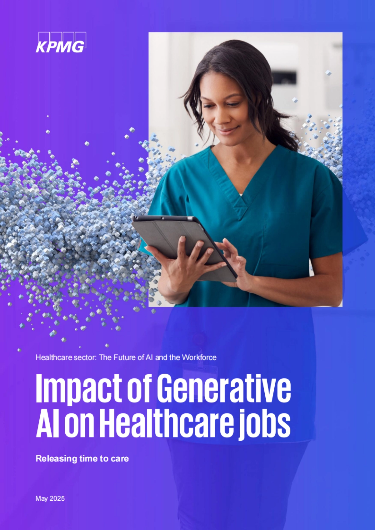 2025年未来AI与劳动力:生成式AI对医疗行业岗位的影响研究报告(英文版)-毕马威_第1页