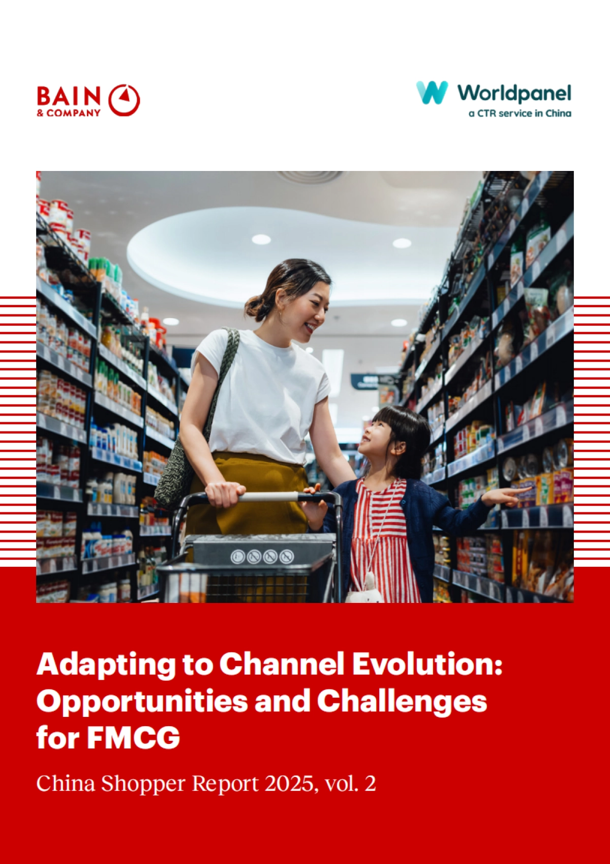 渠道破局：中国消费品市场的机会和挑战（2025年中国购物者报告，系列二）（英文）-贝恩公司&Worldpanel.pdf_第1页