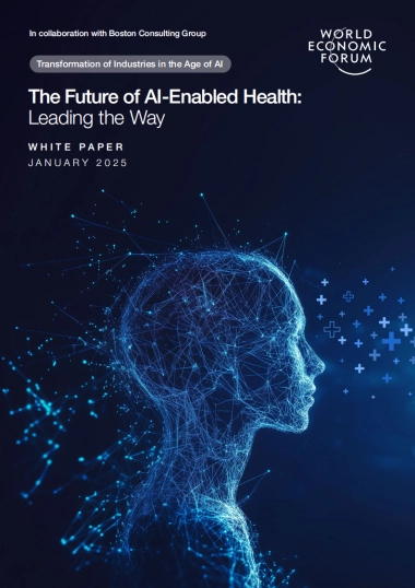 2025年人工智能赋能医疗行业的未来白皮书：AI引领智能新征程（英文版）-WEFBCG