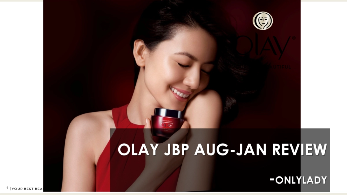 护肤品牌Olay Aug to Jan REVIEW onlylady_第1页