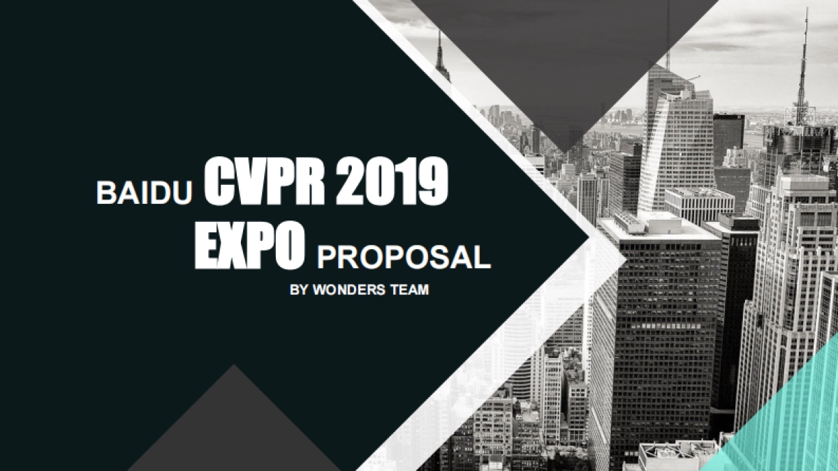 2019-百度CVPR世博会提案_第1页