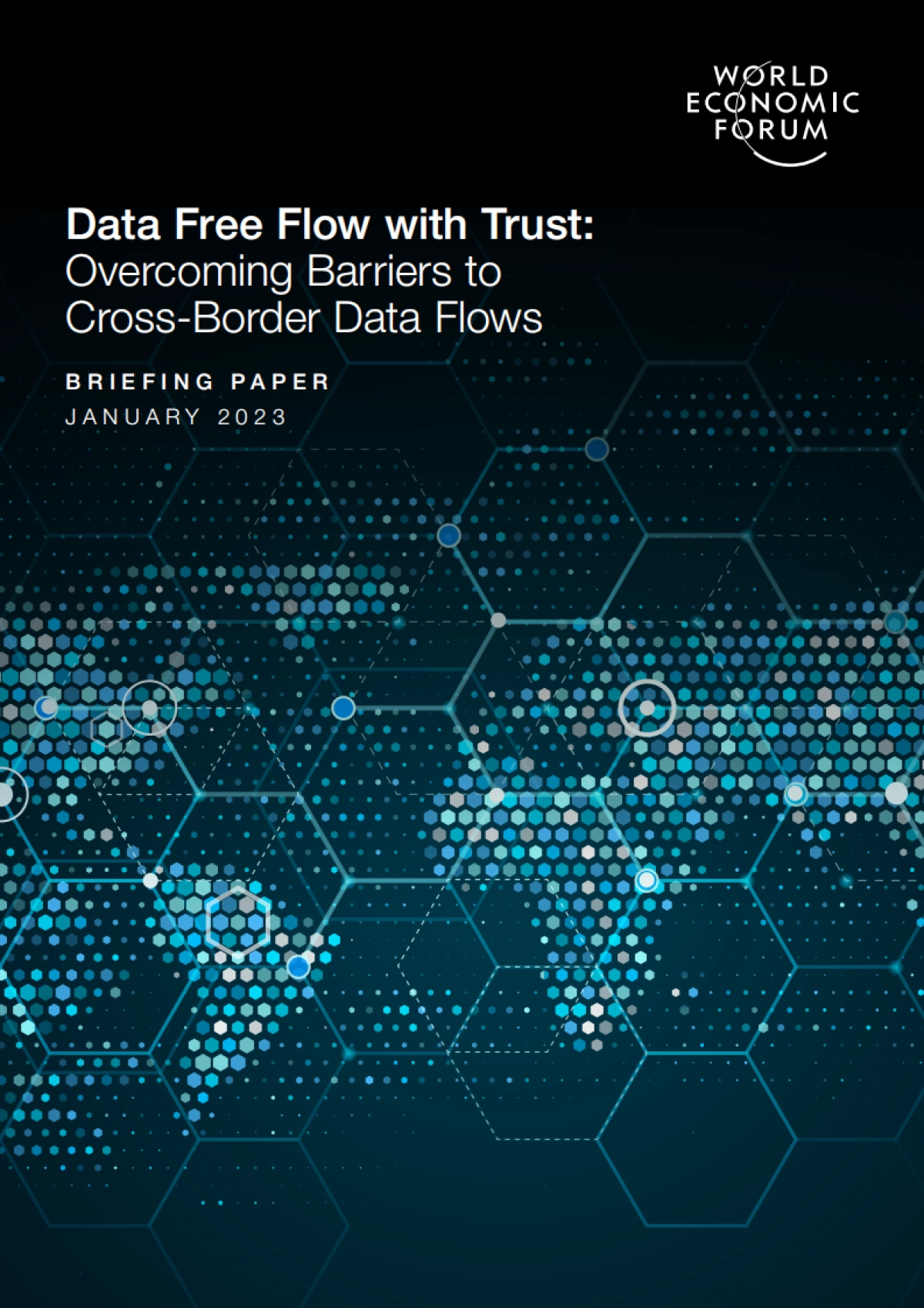 世界经济论坛:信任下的数据自由流动:克服跨境数据流的障碍(英文版)_第1页