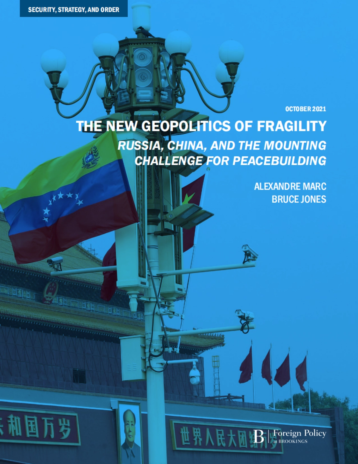 脆弱的新地缘政治：俄罗斯、中国和日益严峻的对和平建设的挑战（英）-布鲁金斯学会-39页_第1页