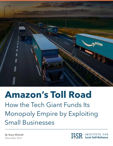 亚马逊：科技巨头如何利用小企业为其垄断帝国提供资金（英）-ILSR-23页