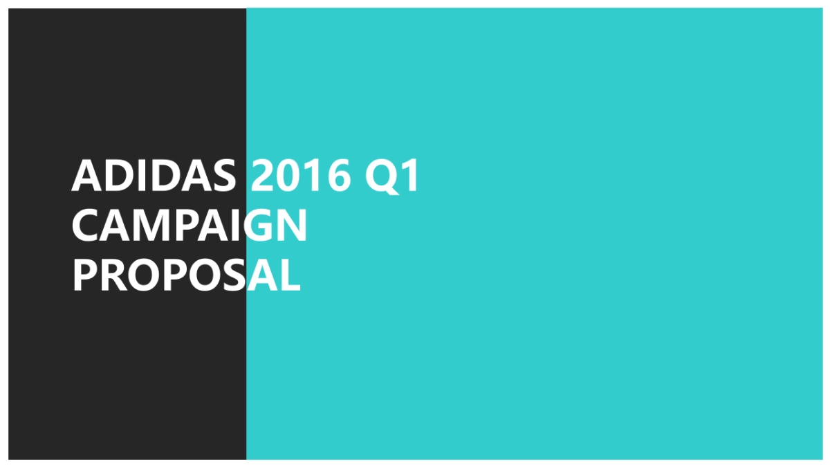 adidas 女性 campaign PROPOSAL_第1页