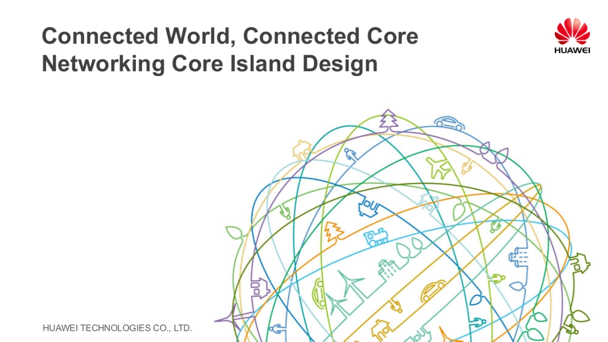 Connected World, Connected Core Networking Core Island Design_第1页