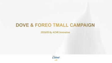 Dove+Foreo-Tmall Campaign