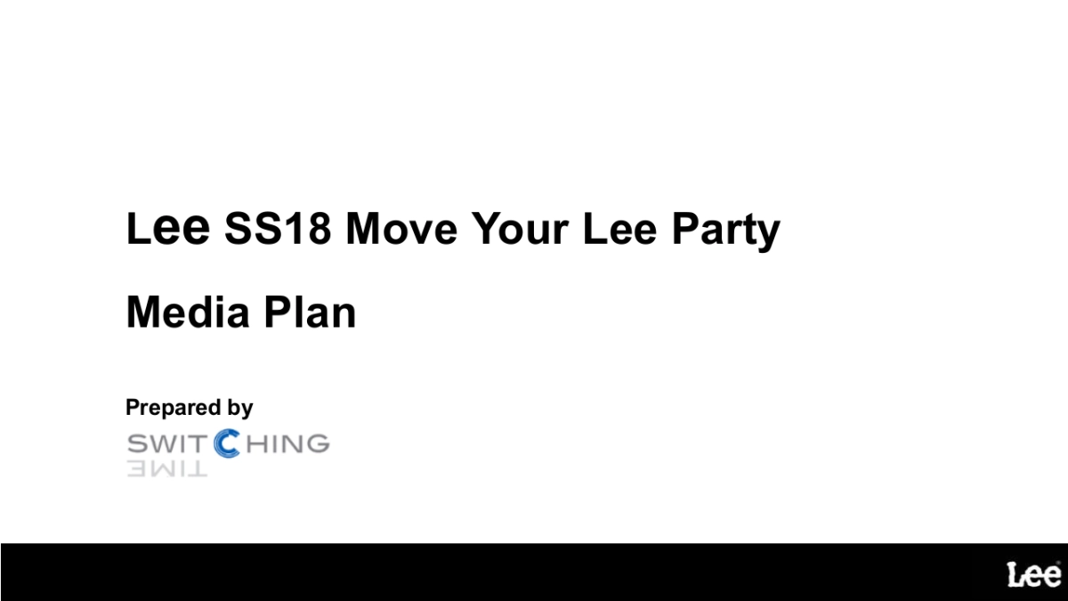 Lee_Move your Lee_media_plan_第1页