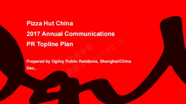 Pizza Hut_China_2017 PR Topline Idea