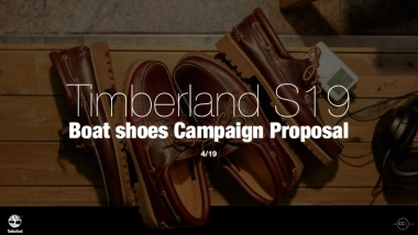 Timberland S19 Boat shoes Campaign Proposal