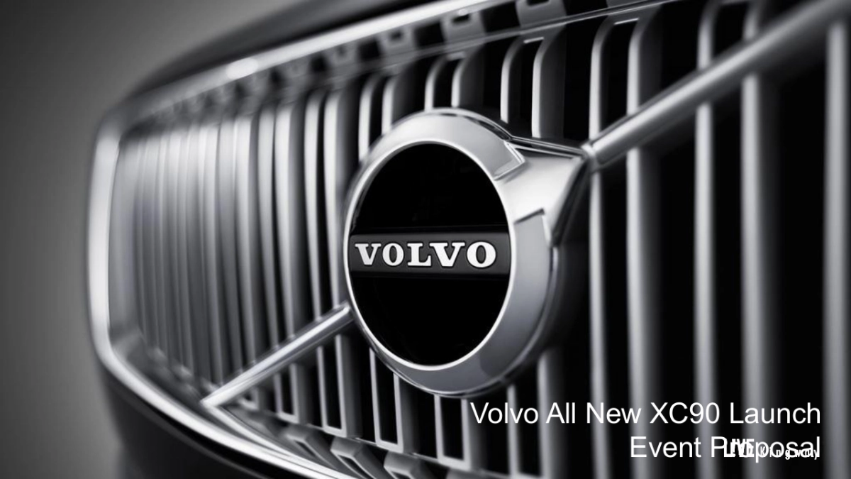Volvo XC90 Launch Event proposal_第1页