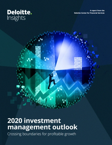 2020年人力资源的未来-德勤 -2020 investment management outlook - Crossing boundaries for profitable growth 