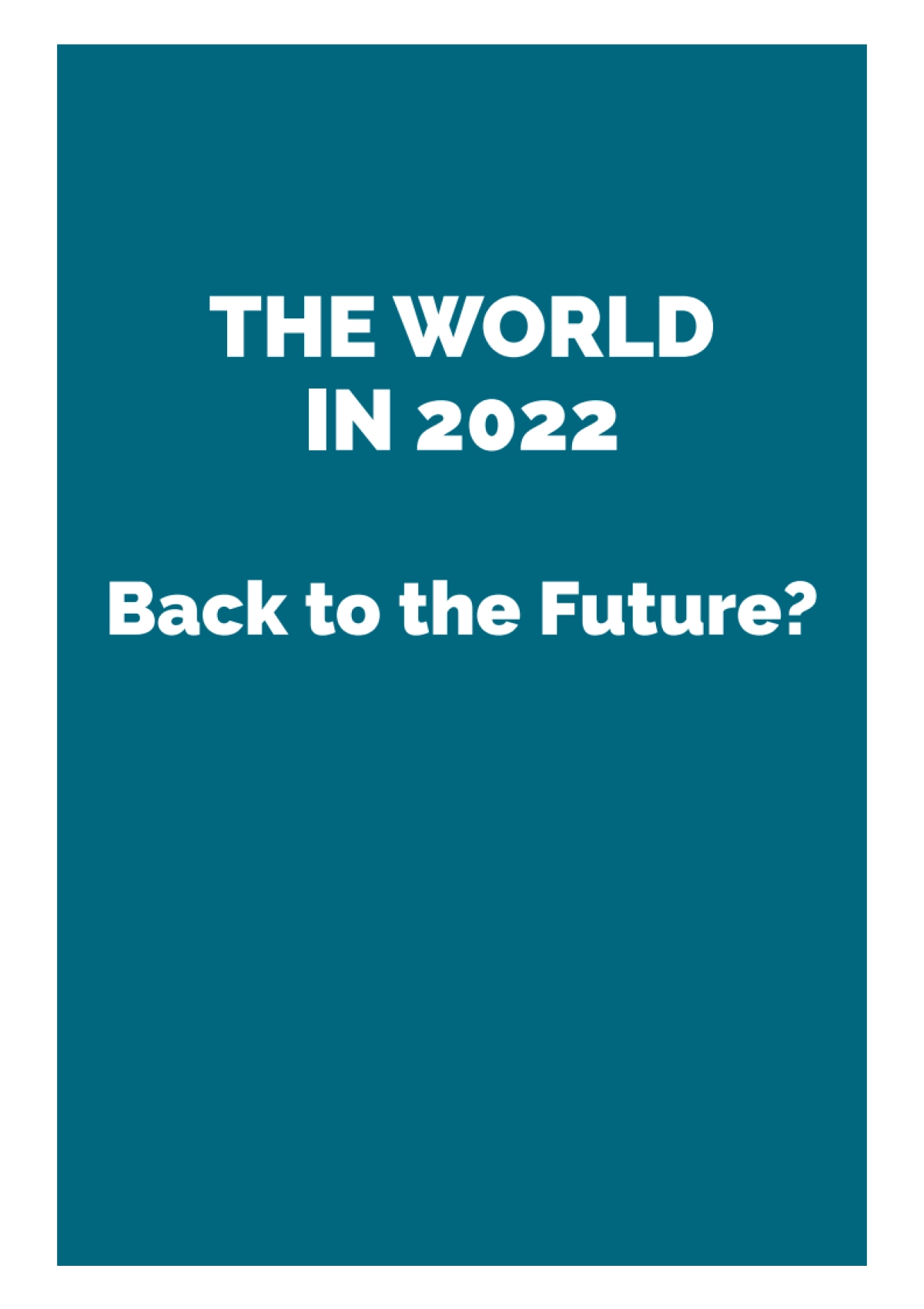 2022年的世界-回到未来？（英）-国际政治研究所-81页_第3页
