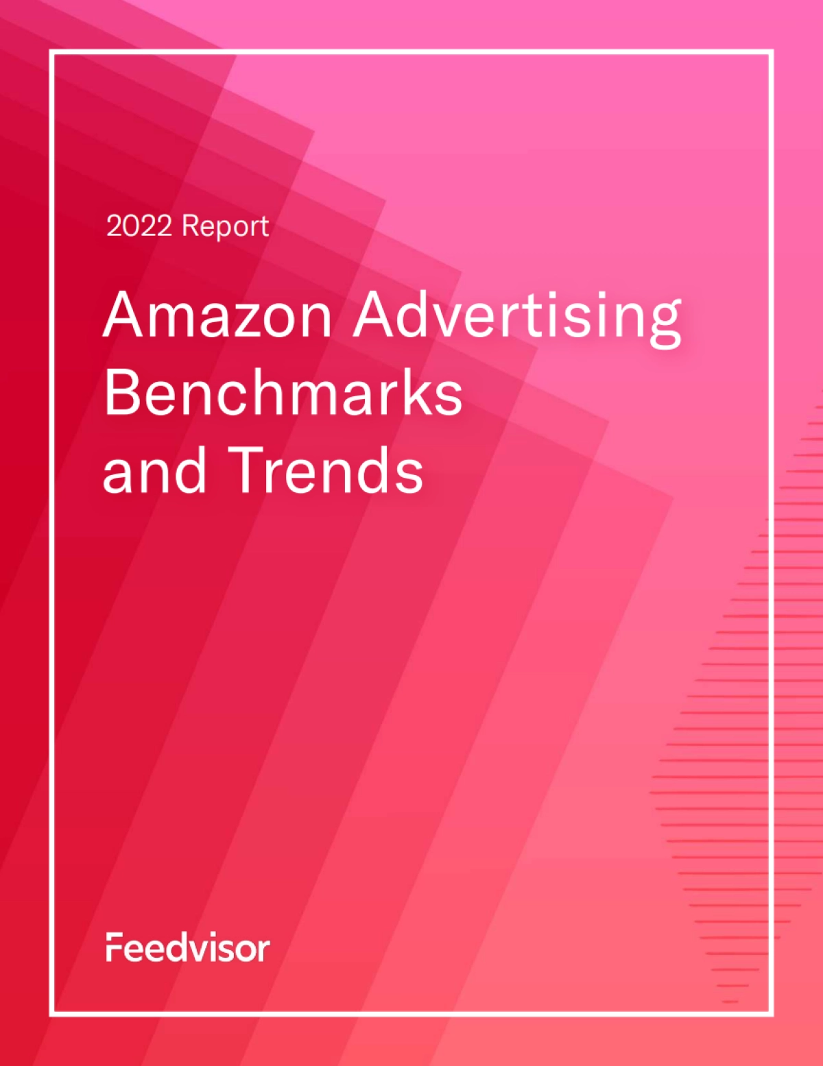 Feedvisor：2022年亚马逊广告基准和趋势（EN）_第1页