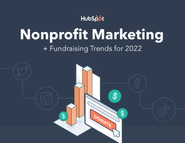 HubSpot：2022年非营利营销和筹款趋势报告