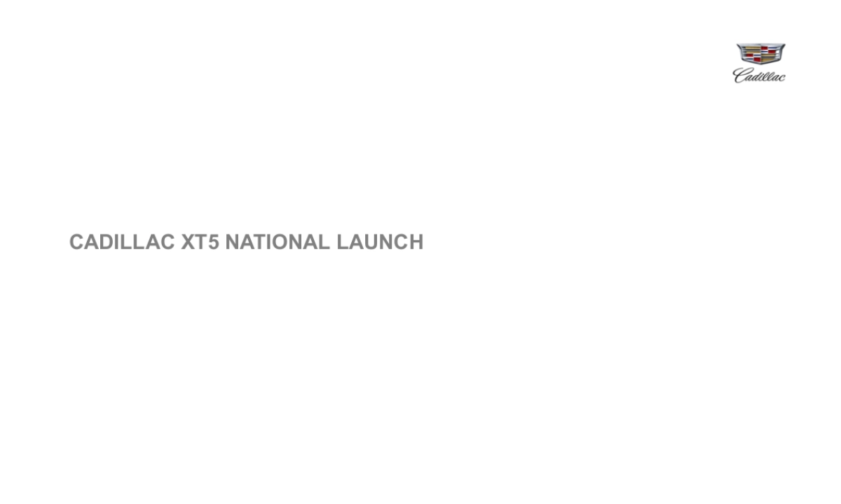 凯迪拉克CADILLAC XT5 NATIONAL LAUNCH_第1页