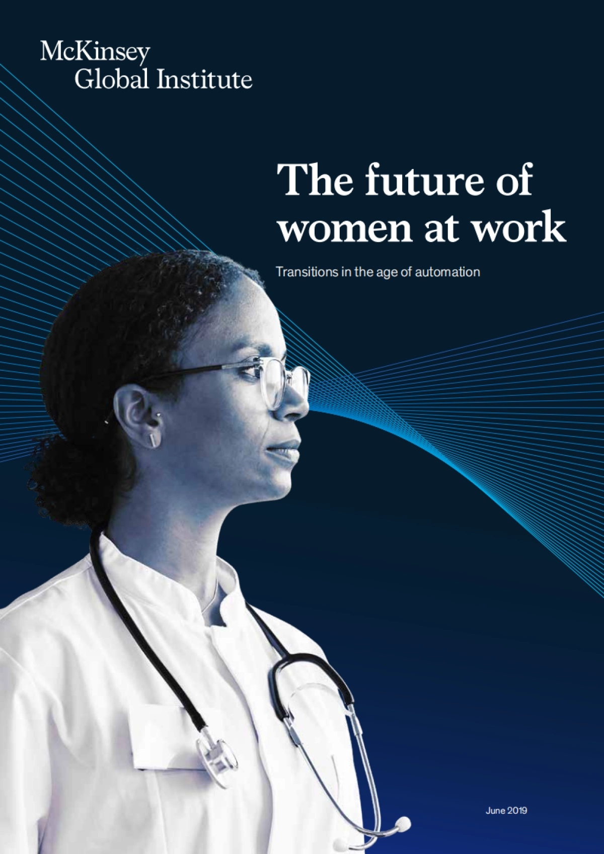 女性工作的未来_ 自动化时代的转型:MGI-The-future-of-women-at-work-Report-July-2019_第1页