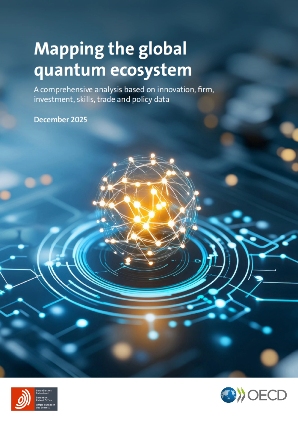 2025年全球量子生态全景洞察报告：基于创新、企业、投资、技能、贸易及政策数据的综合研究（英文版）-OECD经合组织.pdf_第1页