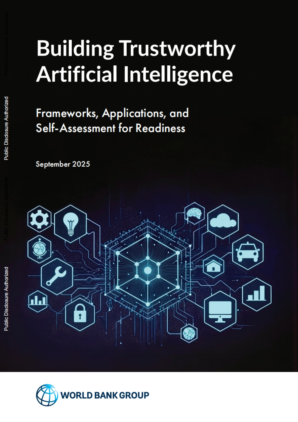 2025年构建值得信赖的人工智能：框架、应用和准备状态的自我评估报告（英文版）-世界银行_第1页