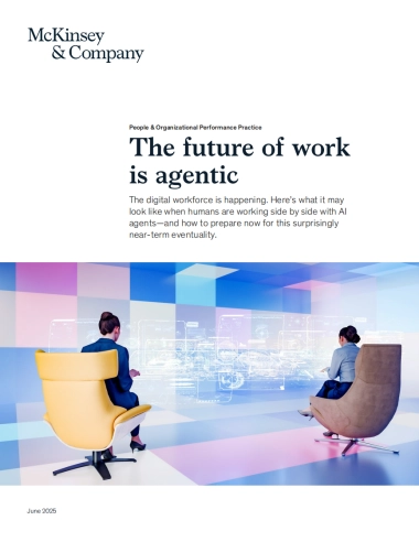 【麦肯锡】未来工作将由智能体驱动