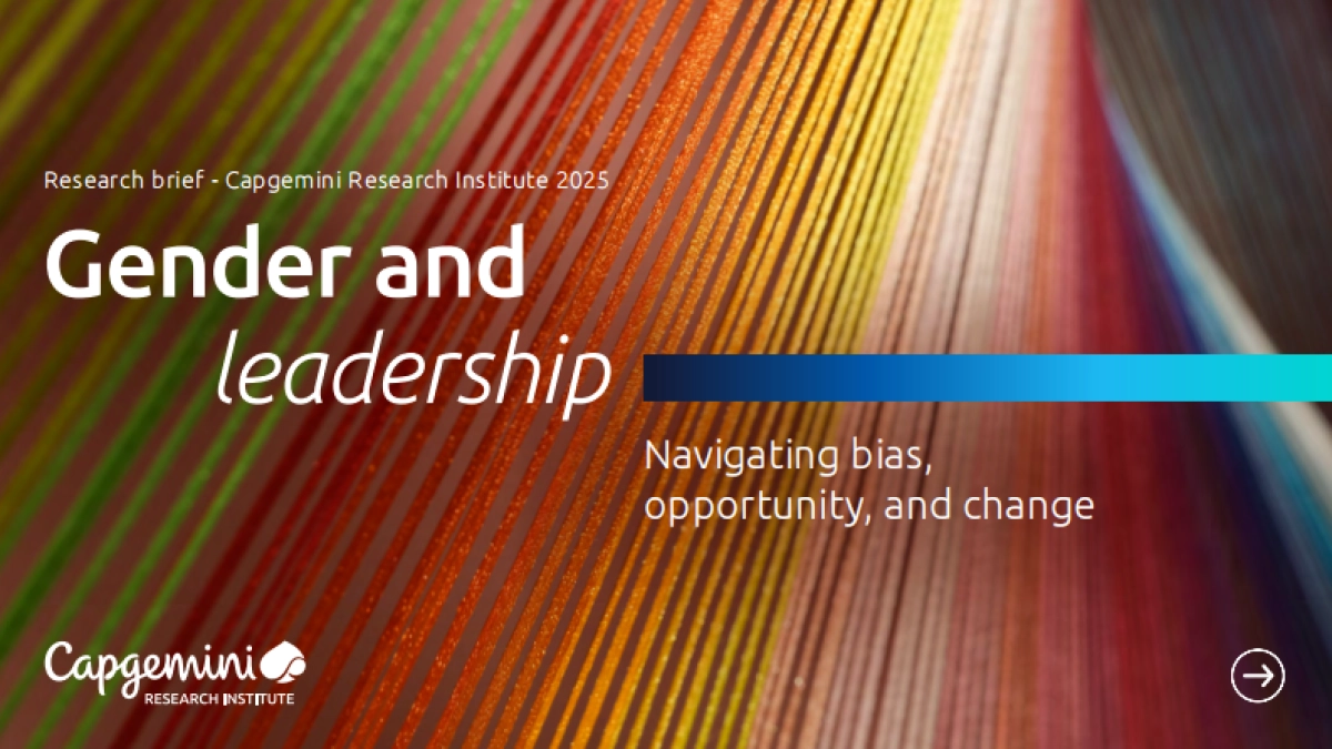 2025年性别与领导力：驾驭偏见、机遇和变革报告-技术技能和包容性正在塑造领导力的未来（英文版）-凯捷Capgemini_第1页