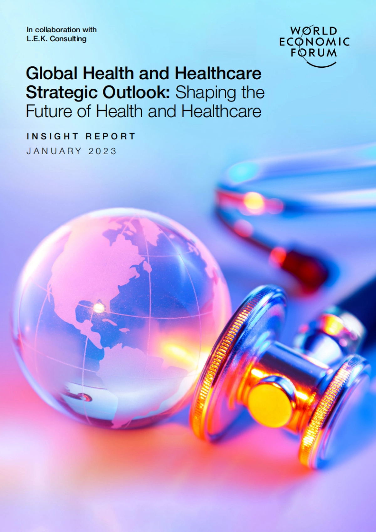 世界经济论坛：2023年全球健康和医疗保健战略前景_第1页