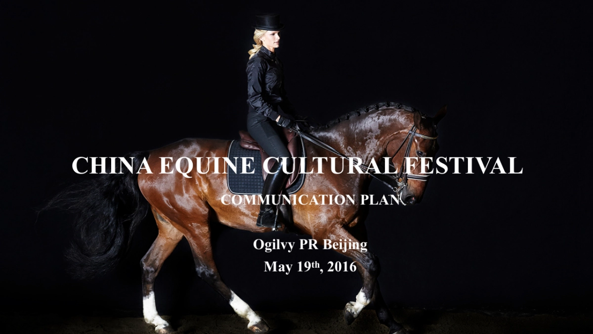 CHINA EQUINE CULTURAL FESTIVAL COMMUNICATION PLAN0519_2_第1页