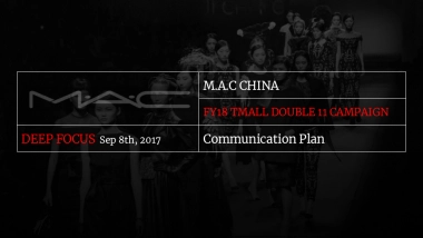 【DEEP FOCUS 】MAC Double 11 communication plan170922-45P