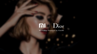 Dior×XiaoMi Workshop