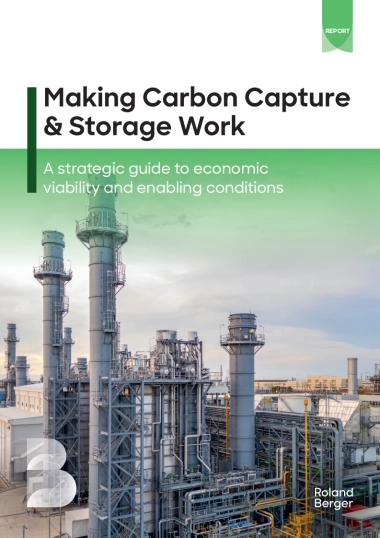 2025年实现碳捕集与封存的有效落地：经济可行性与赋能条件战略指南报告（英文版）-罗兰贝格