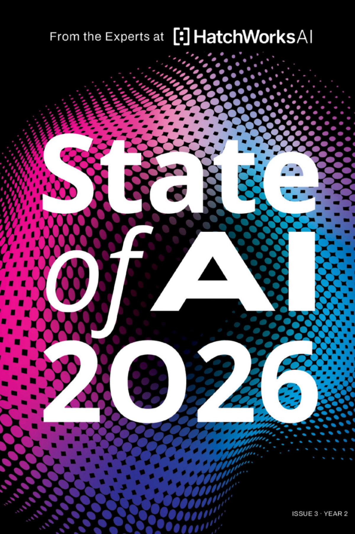 2026年人工智能全景报告（英文版）-HatchWorksAI.pdf_第1页