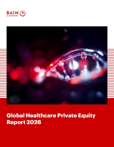 2026年全球医疗健康行业私募股权报告（英文版）-贝恩公司.pdf