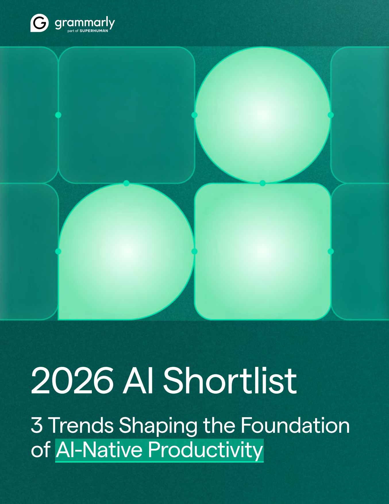 2026年AI核心趋势：塑造AI原生生产力基础的三大趋势研究报告（英文）-gram marly.pdf_第1页