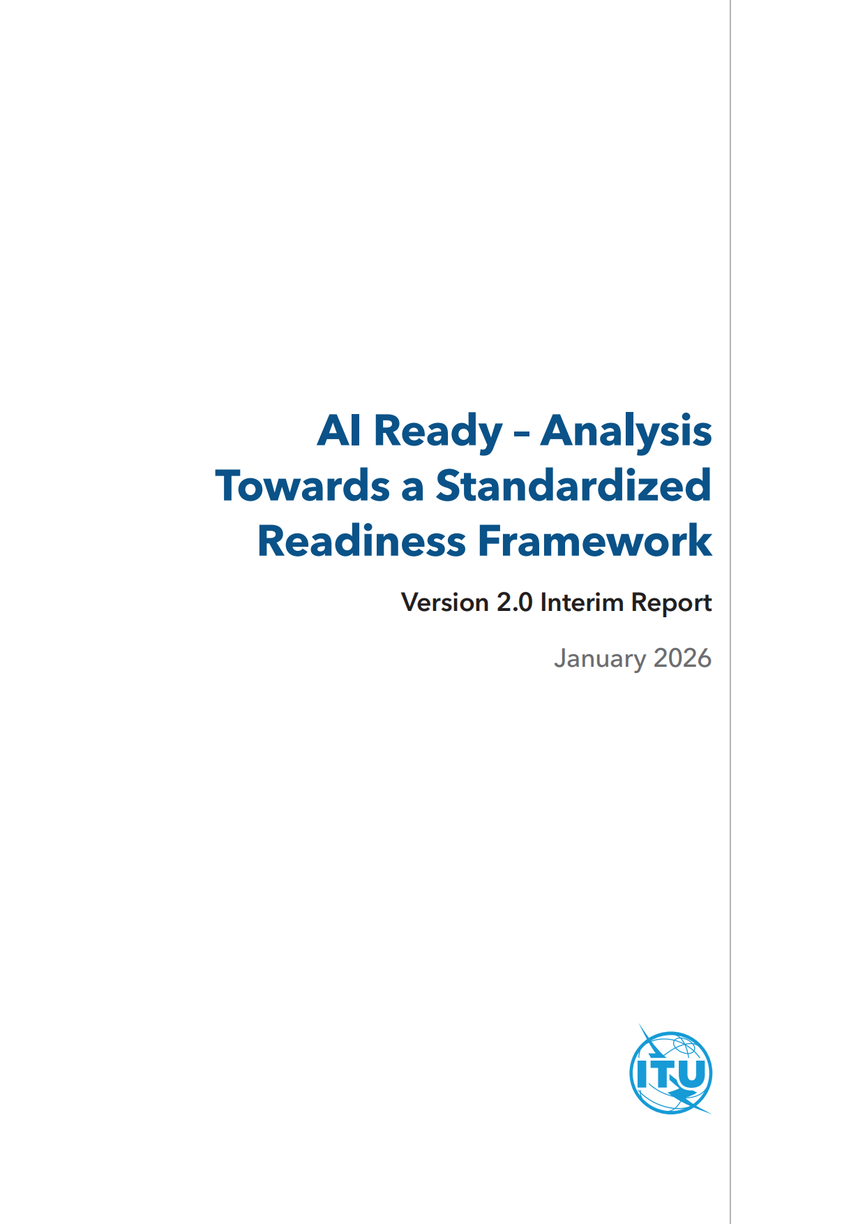 2026 AI就绪度：构建标准化就绪度框架分析报告V2.0（英文）-ITU.pdf_第3页