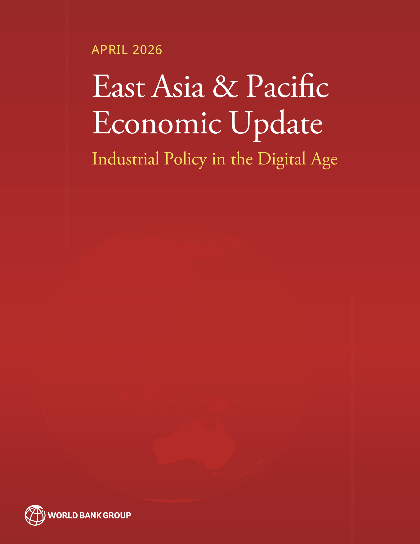 东亚和太平洋经济更新，2026年4月：数字时代的产业政策（英）.pdf_第1页