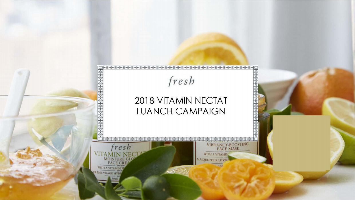 馥蕾诗fresh-产品luanch campaign48p.pdf_第1页